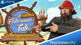 Mega Geil! Another Fisherman's Tale - PSVR2 Gameplay Deutsch