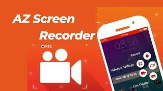 AZ Screen Recorder: How to Record Android & iOS Screen - Video Recording & Livestream Tips