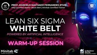 [GLOBAL] Warm-up Session 01 - Lean Six Sigma, AI and Career