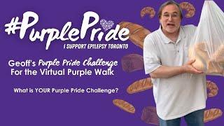 #PurplePride Challenge - Epilepsy Toronto - Geoff