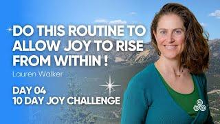 Day 4 of Donna Eden's 10-Day Joy Challenge