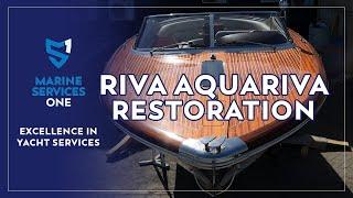 Riva Aquariva Restoration | Marine Services One