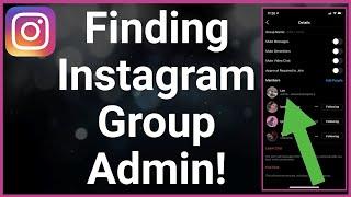 How To Find Instagram Group Admin