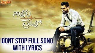 Dont Stop Full Song With Lyrics II Nannaku Prematho Movie II Jr. NTR | Rakul Preeet Singh | DSP