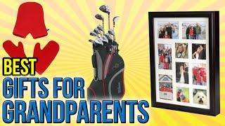 10 Best Gifts For Grandparents 2016