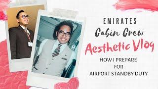 ︎ HOW I PREPARE FOR AIRPORT STANDBY DUTY || EMIRATES CABIN CREW || AESTHETIC VLOG