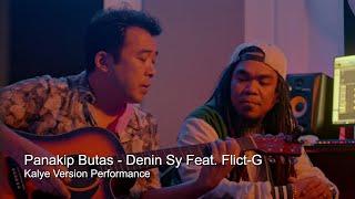 Panakip Butas - Denin Sy Feat. Flict-G (Kalye Version Performance)