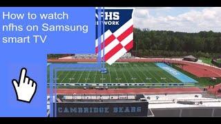 How to watch nfhs on Samsung smart TV?