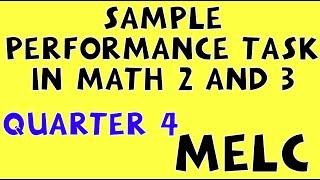 MATH 2 AND 3 PERFORMANCE TASK QUARTER 4 || MELC