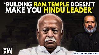 Editorial with Sujit Nair | ‘Building Ram Temple Doesn’t Make You A Hindu Leader’: Mohan Bhagwat