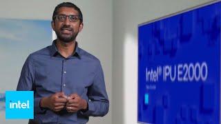 Introducing the Intel® IPU E2000 | Intel Business