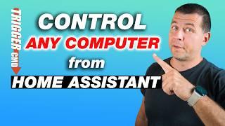 How to Control Windows, Linux, or Mac Computers from Home Assistant Using TRIGGERcmd