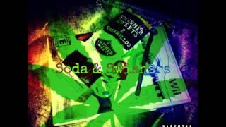 K Troy -  Soda & Swishers (Prod.  By Taylor King)