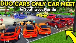 DUO CARS ONLY CAR MEET IN SOUTHWEST FLORIDA!