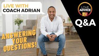 Coach Adrian Answers Your Questions Live