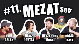 Mezat Şov | Nevzat Can Ünsal & Barış Kaya | Konuk: ​Deniz Göktaş & Akın Aslan | Bölüm 11