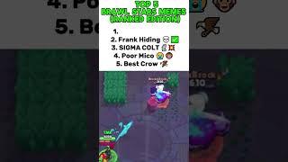 best Brawl stars memes 12 #funny #shorts #brawlstars #brawlstarsshorts #funnymoments top 5 memes