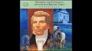 Doctrine And Covenants And Church History Video Soundtrack