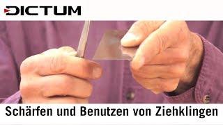 Schärfen und Benutzen von Ziehklingen - Schärfen mit Garrett Hack - DICTUM Tutorial