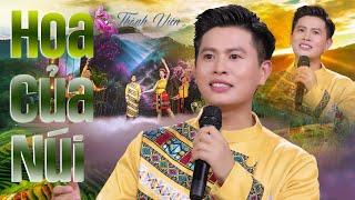 Hoa Của Núi - Thành Viên |  Bản Nhạc Tình Tây Bắc Cực Cuốn