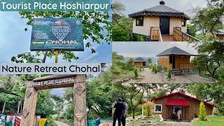 Nature Retreat Chohal | Tourist Place | Chohal Dam | Forest Area | Chintpurni Road Hoshiarpur Punjab