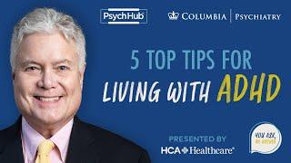 5 Top Tips for Living With ADHD