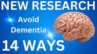 14 Ways to Prevent Dementia