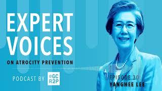 Expert Voices on Atrocity Prevention Episode 30: Yanghee Lee