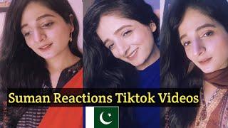 My Tiktok Videos - Suman Reactions | Pakistani Girl Tiktok