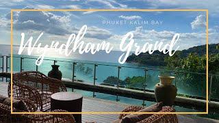 Wyndham Grand Phuket Kalim Bay Complete Walkthrough / Where to Stay in Phuket, Thailand