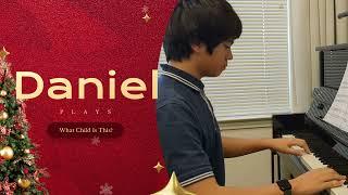 Daniel plays What Child Is This