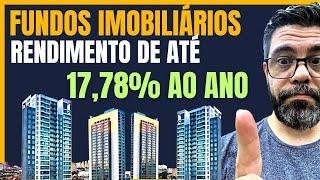 MAIORES DIVIDENDOS NOS FUNDOS IMOBILIÁRIOS, QUAIS SÃO OS MELHORES QUANDO SE FALA EM RENDIMENTO?