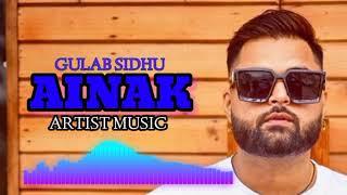 Ainak (full audio remix ) Gulab sidhu | Artist music | New Punjabi song 2022 | latest Punjabi song