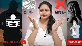 Crime Vs. Wrong I Learn Law Better I #Rupali #crime #wrong #law