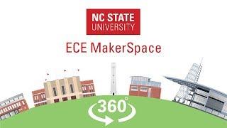 NC State 360 - ECE MakerSpace