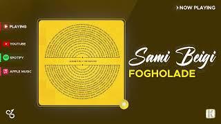 Sami Beigi Ft ( Behzad Leito & Sijal ) - Fogholade I Official Audio ( سامی بیگی - فوق العاده )