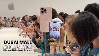 Dubai Mall Apple Store | iPhone 16 Pro Max Latest Prices 2024 | 4K HDR