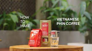 How to Brew Vietnamese Coffee with a Phin Filter | Mr. Viet Star Coffee