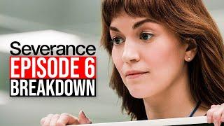 Severance Season 1 Episode 6 Breakdown | Recap & Review + Theories