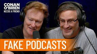 Matt Gourley's Fake Podcasts | Conan O’Brien Needs a Friend