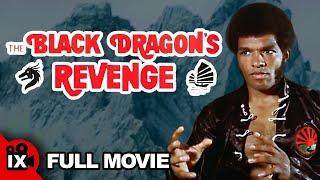 The Black Dragon's Revenge (1975) | MARTIAL ARTS MOVIE | Ron Van Clief - Charles Bonet - Phillip Ko