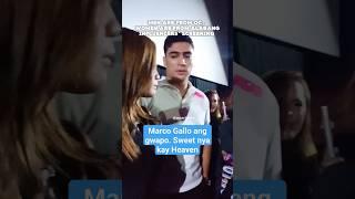 Marco Gallo ang sweet kay Heaven Peralejo #marcogallo #heavenperalejo