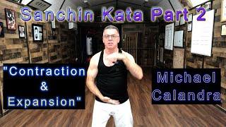 Sanchin Kata (Part 2) "Contraction /Expansion" Isshin-Ryu Karate Members Video Michael Calandra