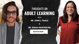 Interview with Dr. Sarah Moukhliss- Ponderings on Adult Learning