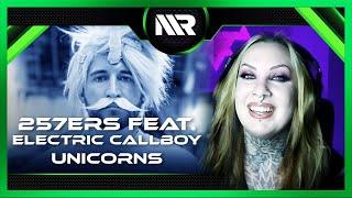 257ers FT. ELECTRIC CALLBOY - UNICORNS (REACTION)
