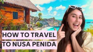 How to travel to Nusa Penida? I found a treehouse!