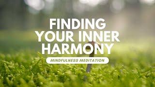 Guided Meditation on Finding Your Inner Harmony - Deep Healing & Inner Harmony