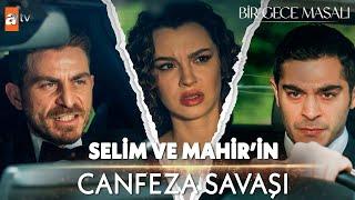 Selim ve Mahir'in, Canfeza Savaşı | Bir Gece Masalı Özel Kolaj