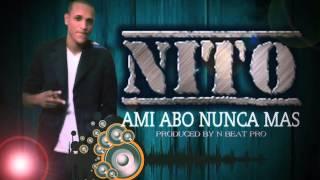 Nito_Ami Abo Nunca Mas_ Produced N Peat Pro