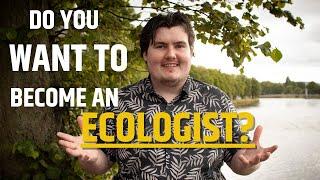 How To Become An Ecologist - A Comprehensive Guide